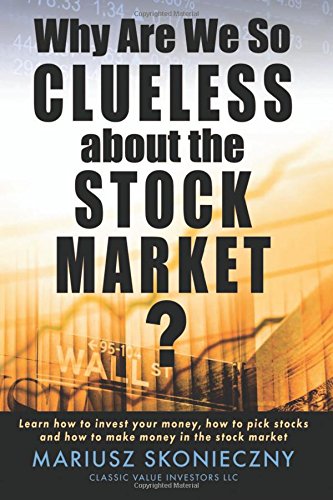 Why Are We So Clueless about the Stock Market?