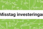 Misstag investeringar