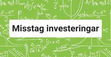 Misstag investeringar